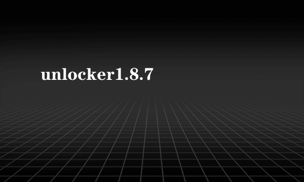 unlocker1.8.7